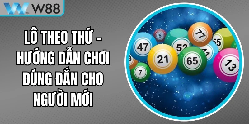 Lô Theo Thứ
